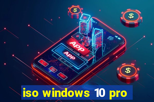 iso windows 10 pro